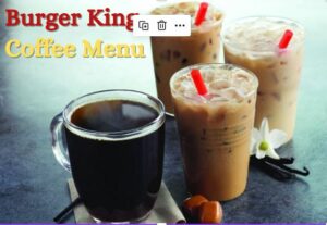 Burger King Coffee Menu