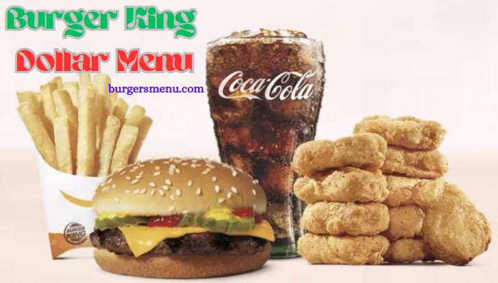 Burger King Dollar Menu Updated 2024